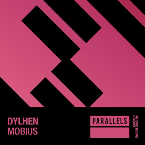 Dylhen - Mobius [FSOE Parallels]