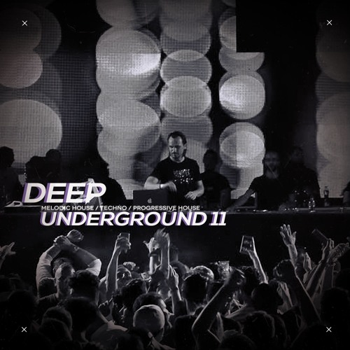 DEEP UNDERGROUND 11 - AHMET KILIC