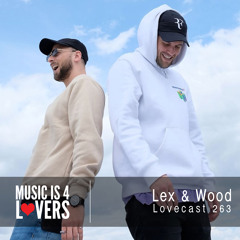 Lovecast 263 - Lex & Wood [MI4L.com]