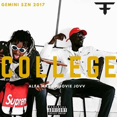 College Ft Jovie Jovv (Prod by Stano Zax)
