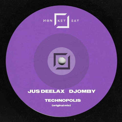 Jus Deelax, Djomby - Technopolis (Original Mix)