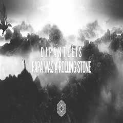 DJ Pantelis - Papa Was A Rolling Stone