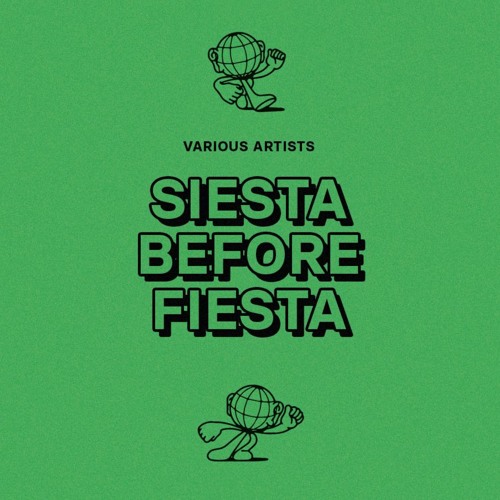 "Siesta Before Fiesta" (Snippets)