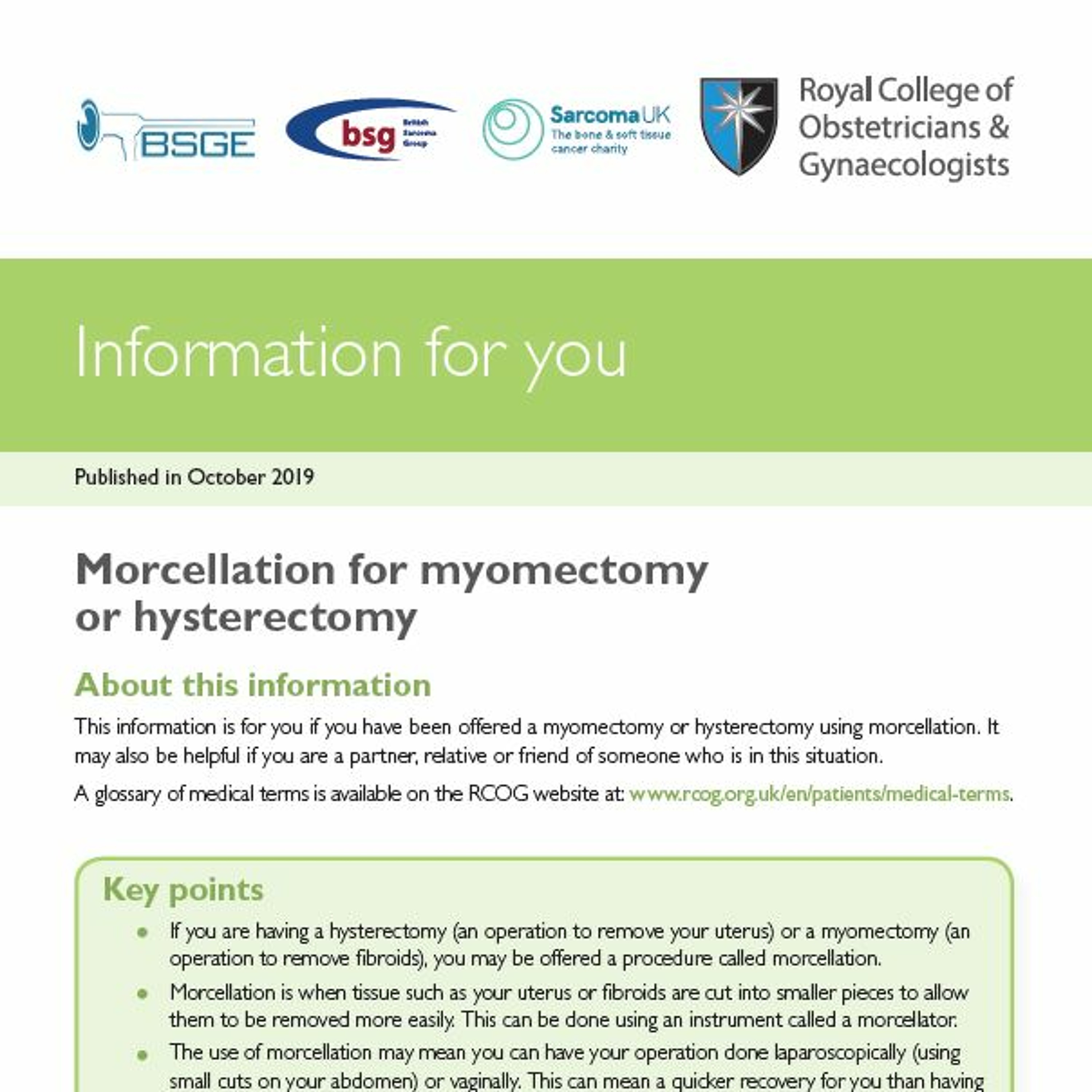Morcellation for myomectomy or hysterectomy