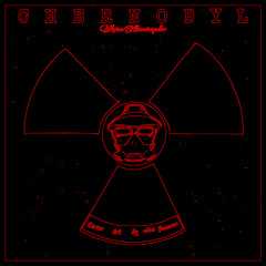 Chernobyl [NOW ON SPOTIFY]