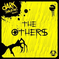 Dark Shadows Presents - The Others (CD & Digital www.247hardcore.co.uk)