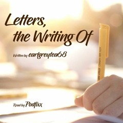 Letters, the Writing Of