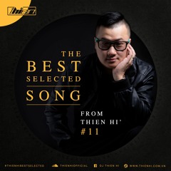 Thien Hi - The Best Selected Song #11