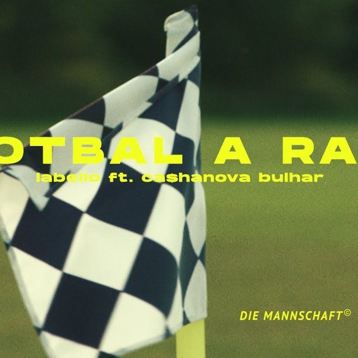 Labello – Fotbal A Rap (feat. CA$HANOVA BULHAR)