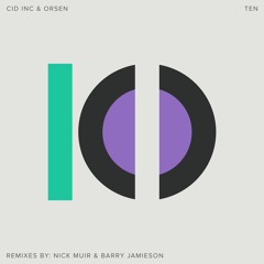 Cid Inc & Orsen - Ten (Original Mix) [Replug]