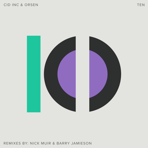 Cid Inc & Orsen - Ten (Nick Muir Remix) [Replug]