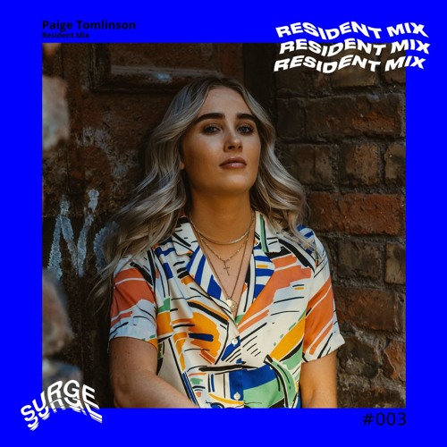 Surge Resident Mix #003 - Paige Tomlinson