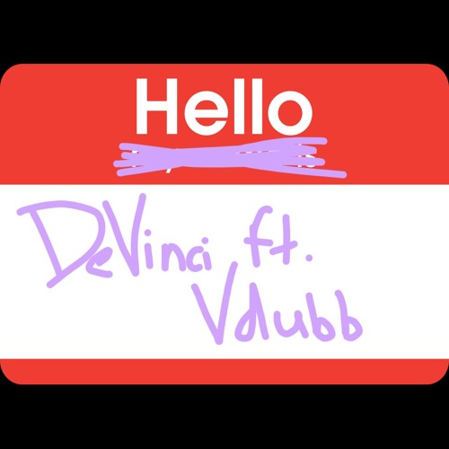 Hello ft. Vdubb (Prod. Blvstxx)