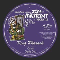 KING PHARAOH - OSIRIS + DUB