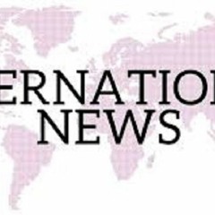 INTERNATIONAL NEWS SUMMARY