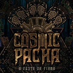 Cosmic Pacha