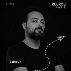 Kuukou Radio 036 - Barbur