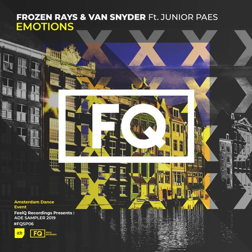 Frozen Rays & Van Snyder - Emotions (feat. Junior Paes) (ADE 2019)