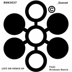 OUT NOW!!! Zsonat - Life On Venus (Brisboys Remix)  128kbps