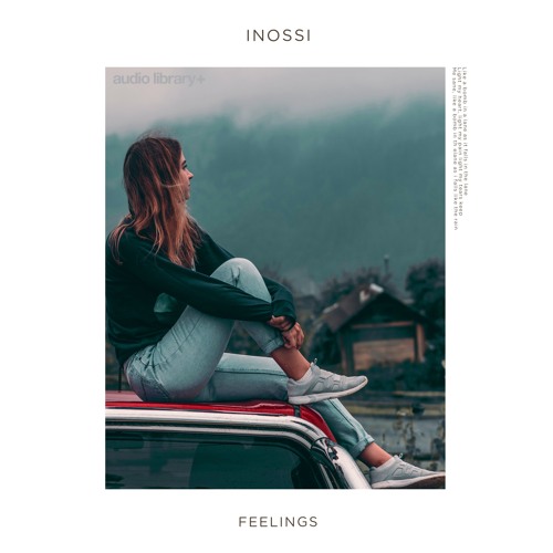 Stream Feelings - INOSSI | Free Background Music | Audio Library ...
