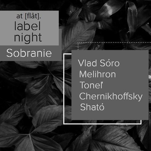 Sható - ''Sobranie'' at [flåt]. label night - 10.10.2019