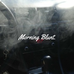 Morning Blunt [100 PLN]