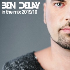 BEN DELAY in the mix 2019/10