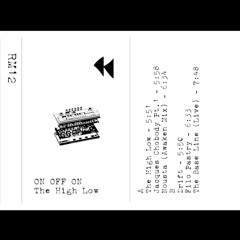 PREMIERE: ON OFF ON - The High Low [Recovery Mode]