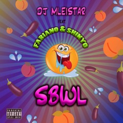 SBWL (feat. Fabiano Isdirane & Shinyo)