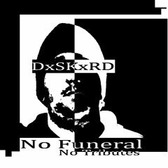 No Funeral No Tributes Beat Tape