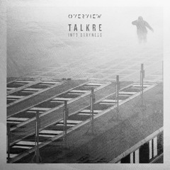 Talkre - Into Darkness [Free Download]