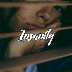 Insanity (Sad Slow Ambient Trap Beat)