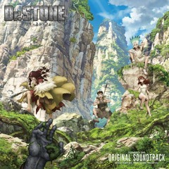 Dr. Stone OST #19 - Find A Way
