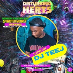 @DJTEEJUK | Live Audio #Disturb'Herts | Hosted By @KwamzOriginal | Snap: Teej_8