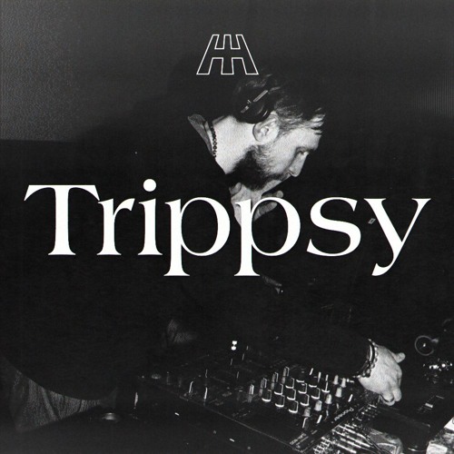 Hypnohouse podcast 002: Trippsy
