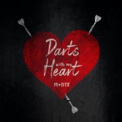 M+nte - Darts With My Heart ft. CiiMBA Prod. CiiMBA