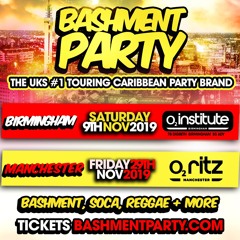BASHMENT PARTY - Birmingham: Sat 9th Nov - Manchester: Fri 29th Nov (Mixed by DJ Nate)