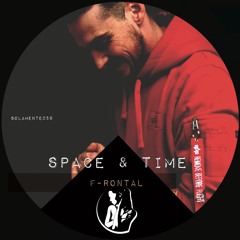 SPACE & TIME - F-Rontal