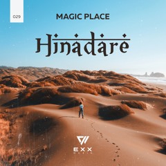 Magic Place - Hinadare (Original Mix)