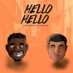 Hello Hello (feat. Yochi Citglo)