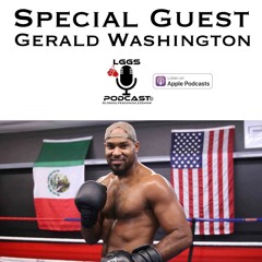 Special Guest Gerald Washington (Heavyweight Boxer)