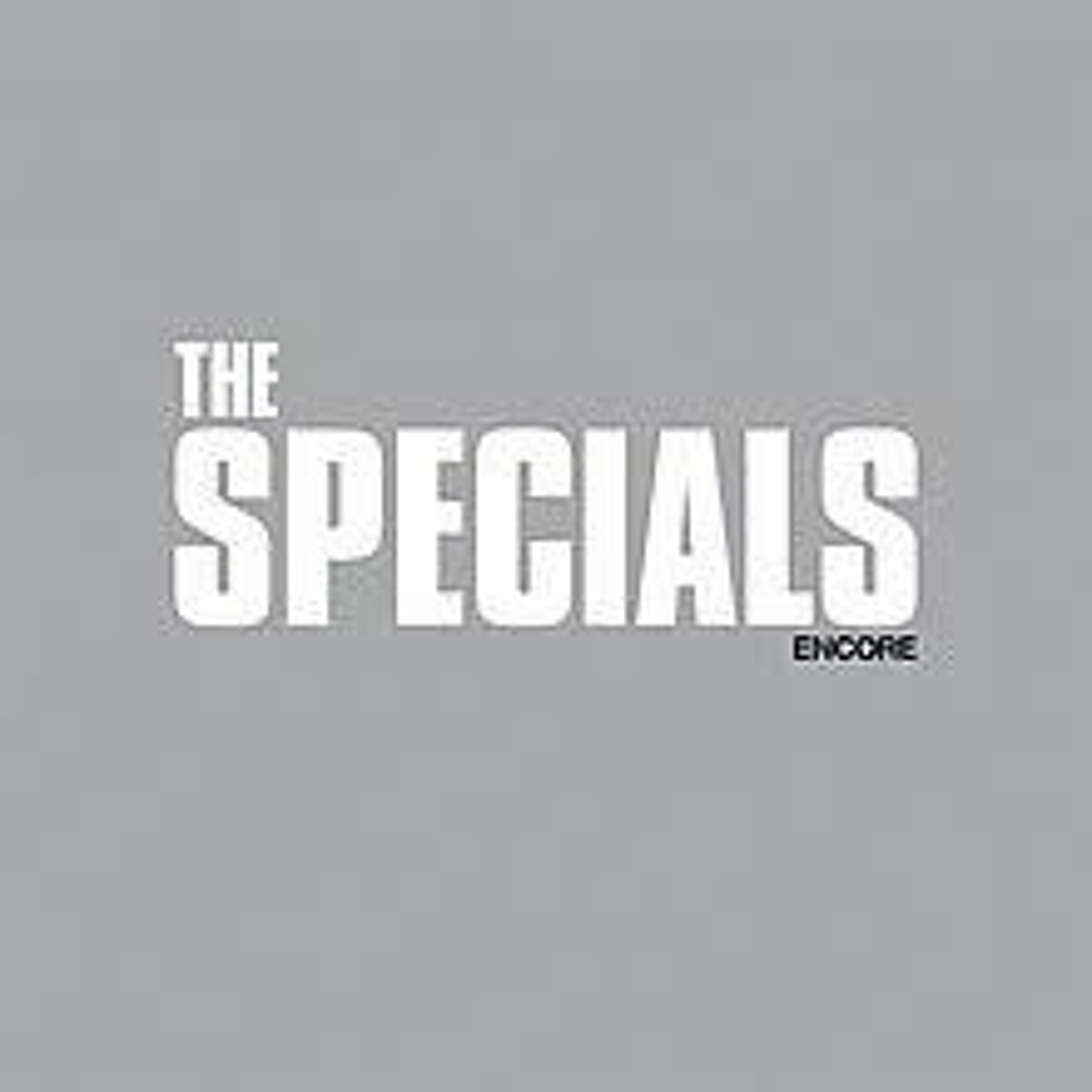 Specials "Encore" is the featured album, plus interviews