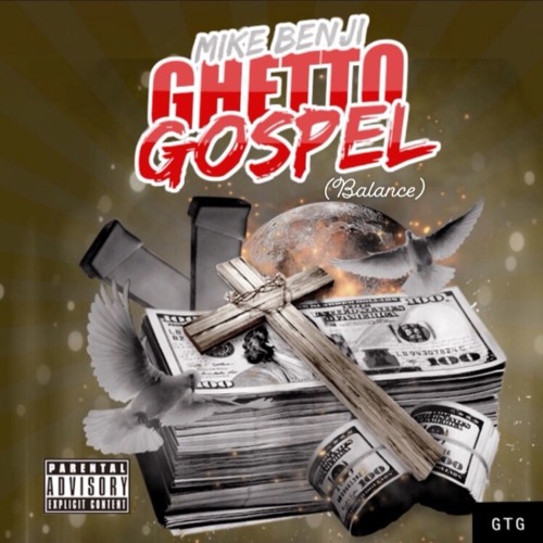 Stream Ghetto Gospel (Balance) by Mike Benji | Listen online for free ...