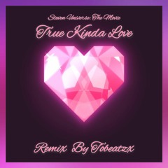 True Kinda Love Remix