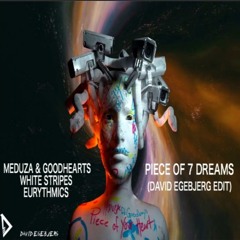 Meduza - Piece of 7 dreams (David Egebjerg Edit)