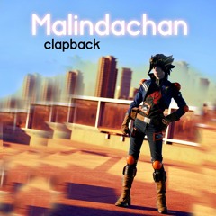 Malindachan Clapback