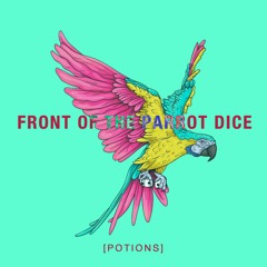 Potions - Front of the Parrot Dice