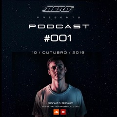 PODCAST 001 - DJ BERO COSTA