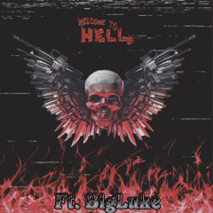 TAKEME2HELL ft. BigLuke