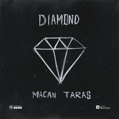TARAS, MACAN - Diamond